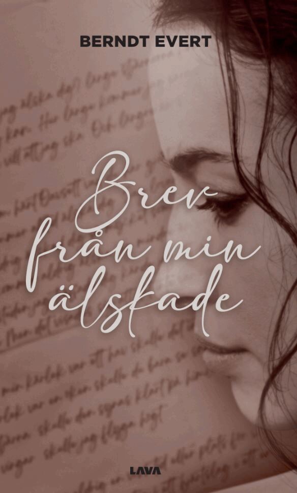 Berndt Evert - Brev från min älskade, Häftad