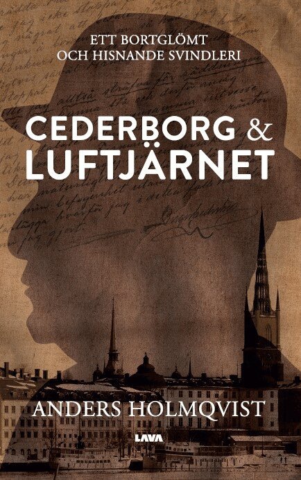 Anders Holmqvist - Cederborg & Luftjärnet, Inbunden