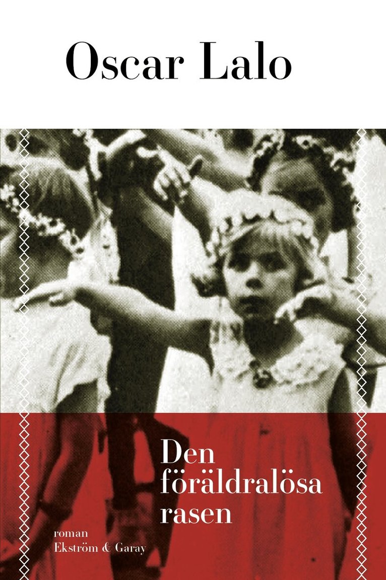 Oscar Lalo - Den föräldralösa rasen, Häftad