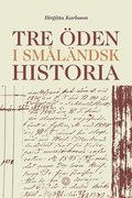Tre den i smlndsk historia
