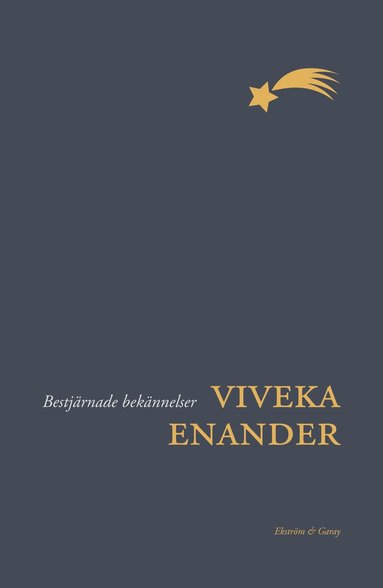 Viveka Enander Bestjärnade bekännelser