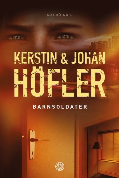 Kerstin Höfler, Johan Höfler Barnsoldater