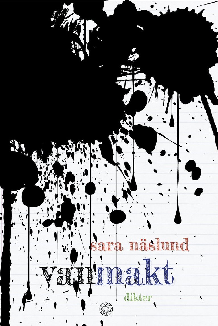Sara Näslund - Vanmakt, Häftad