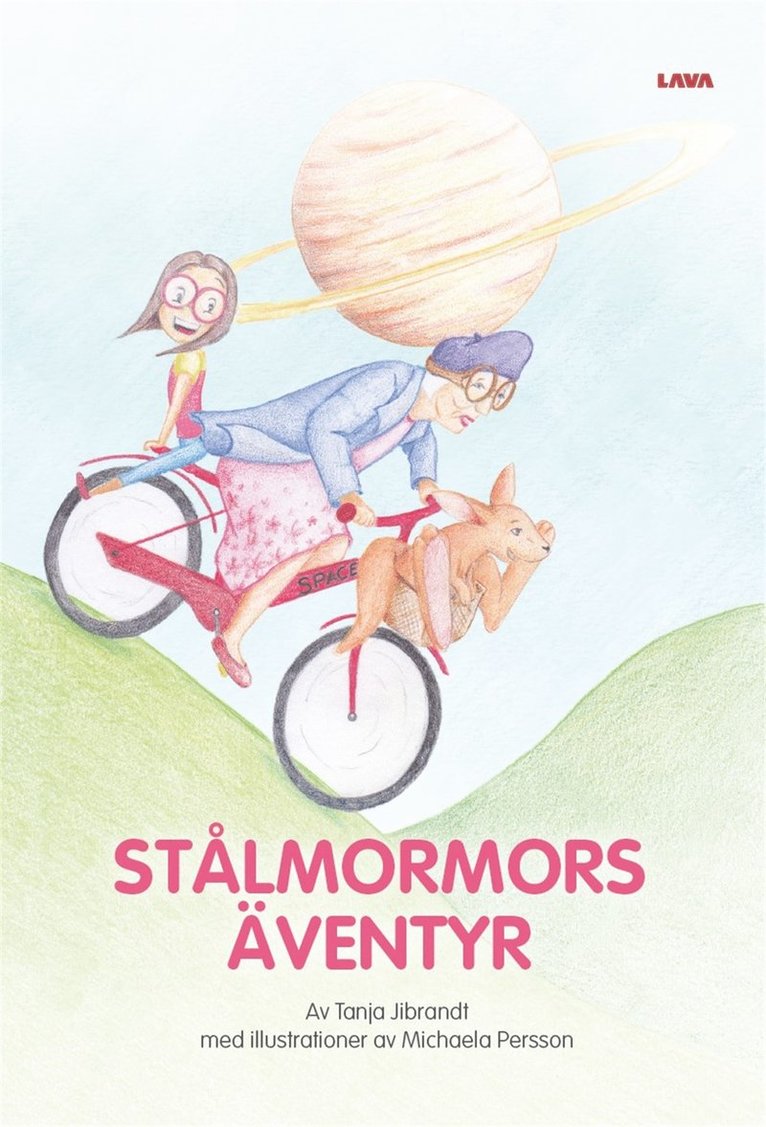 Tanja Jibrandt - Stålmormors äventyr, E-bok