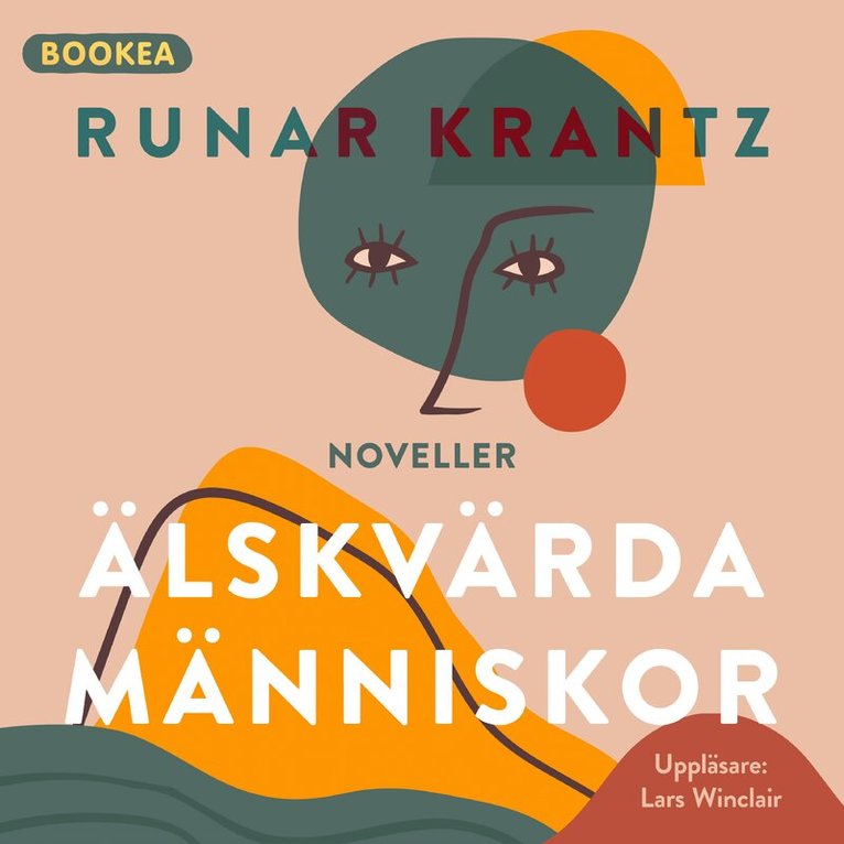 Runar Krantz - Älskvärda människor, Ljudbok
