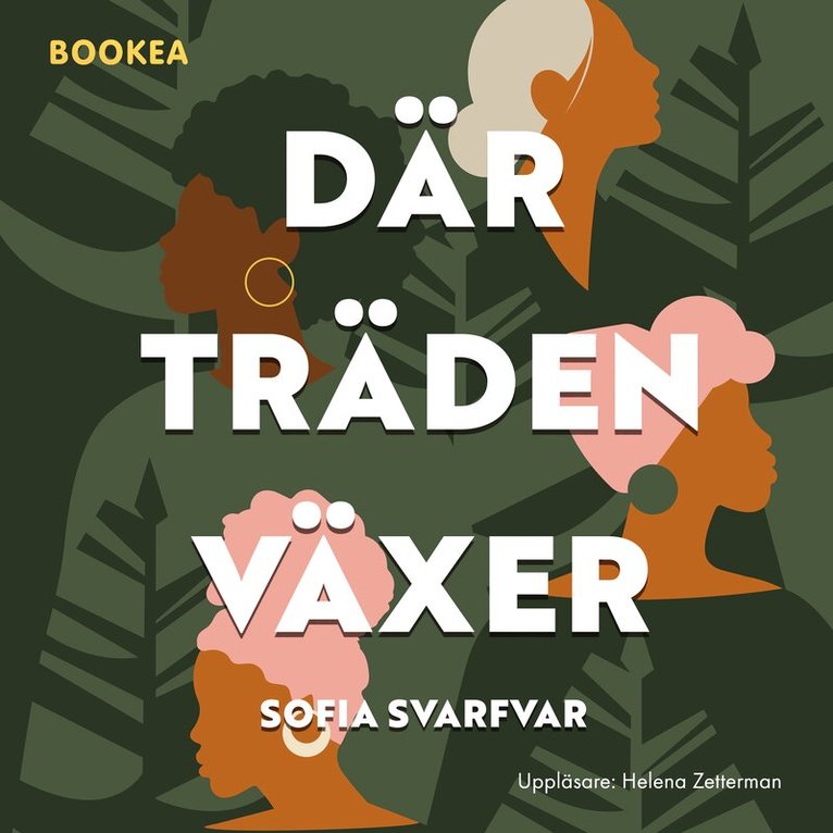 Sofia Svarfvar - Där träden växer, Ljudbok