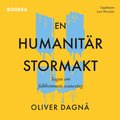 En humanitr stormakt : sagan om folkhemmets svanesng