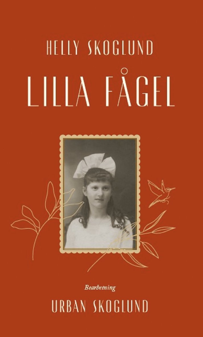 Helly Skoglund - Lilla fågel, E-bok