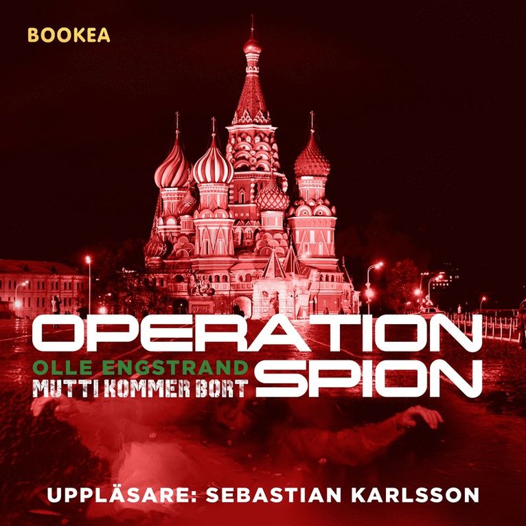 Olle Engstrand - Operation Spion : Mutti kommer bort, Ljudbok