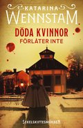 Döda kvinnor förlåter inte