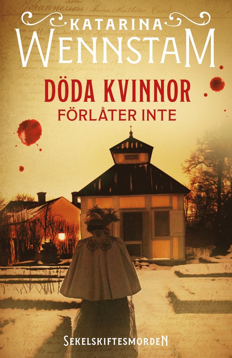 Katarina Wennstam - Döda kvinnor förlåter inte, E-bok