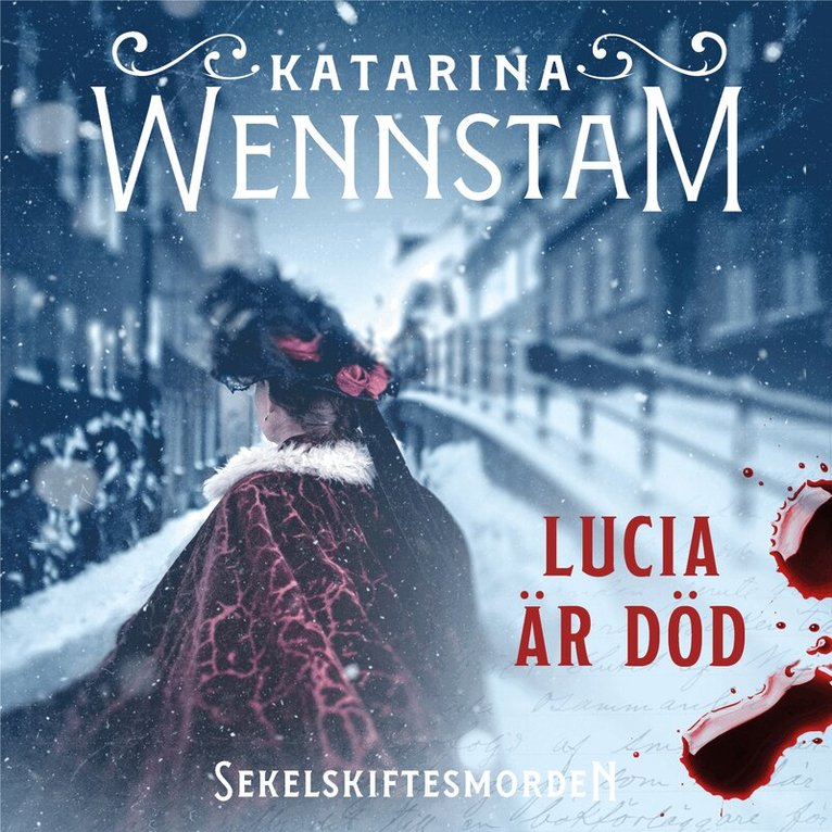 Katarina Wennstam - Lucia är död, Ljudbok