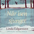 Nr isen sjunger