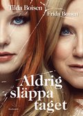 Aldrig släppa taget