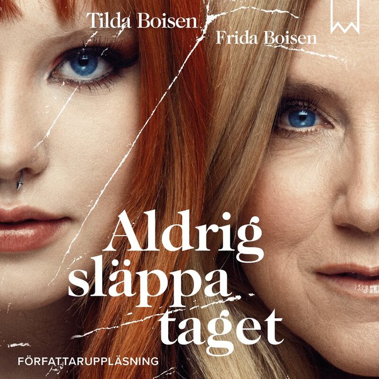 Tilda Boisen, Frida Boisen - Aldrig släppa taget, Ljudbok