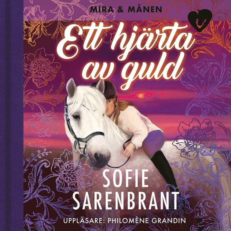 Sofie Sarenbrant - Ett hjärta av guld, Ljudbok