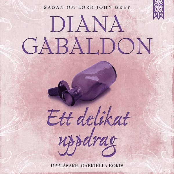Diana Gabaldon - Ett delikat uppdrag, Ljudbok
