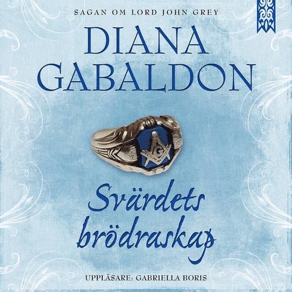 Diana Gabaldon - Svärdets brödraskap, Ljudbok