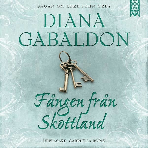 Diana Gabaldon - Fången från Skottland, Ljudbok