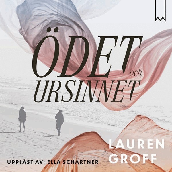 Lauren Groff - Ödet och ursinnet, Ljudbok