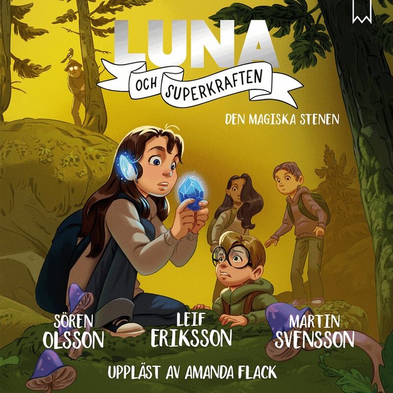 Sören Olsson, Leif Eriksson, Martin Svensson, Andrea Femerstrand - Den magiska stenen, Ljudbok