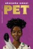 Akwaeke Emezi - Pet, E-bok