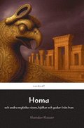 Homa och andra mytiska vsen, hjltar och gudar frn Iran