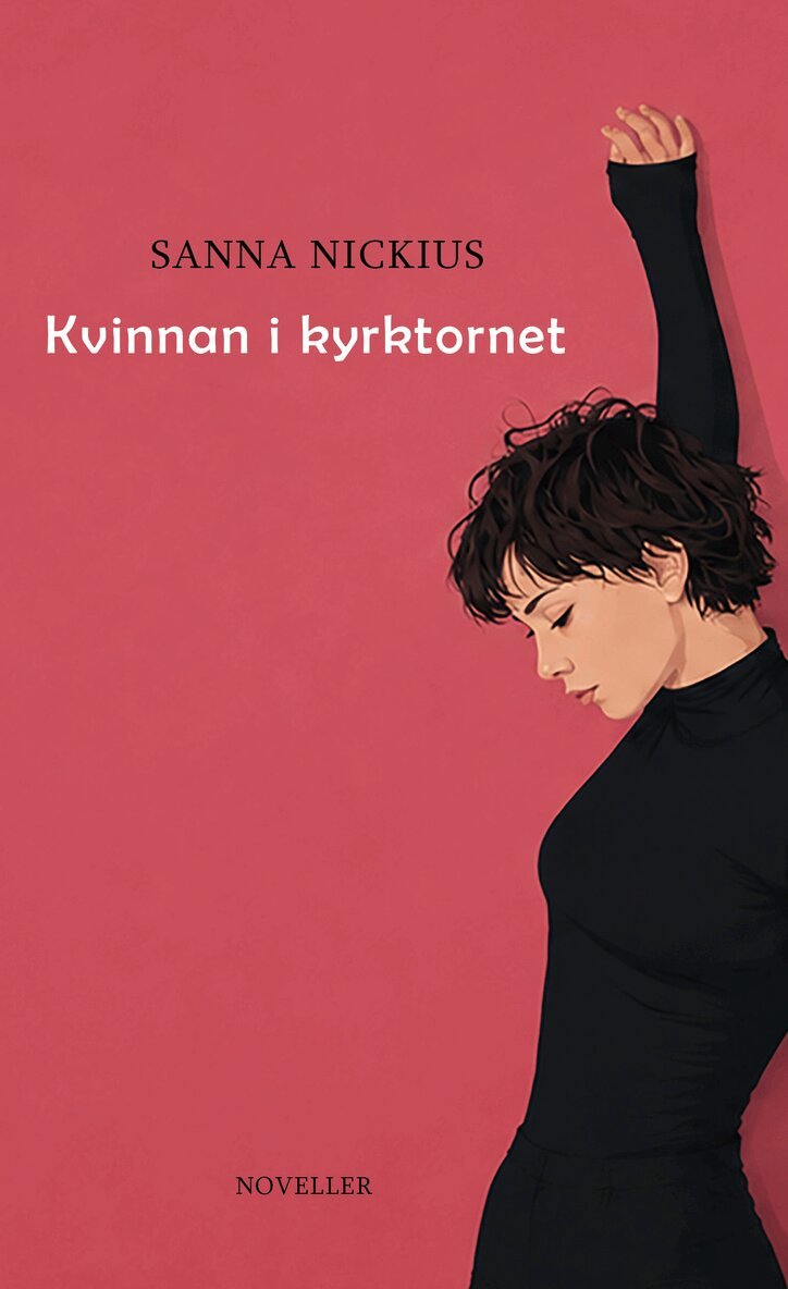 Sanna Nickius - Kvinnan i kyrktornet, Häftad