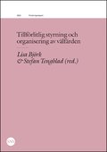 Tillfrlitlig styrning och organisering av vlfrden