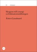 Skogens roll i energi- och klimatomstllningen