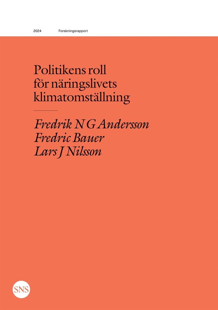 Fredrik N.G. Andersson, Fredric Bauer, Lars J. Nilsson - Politikens roll för näringslivets klimatomställning, E-bok