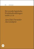 Ett svenskt lapptcke : frldrafrskringen under 50 r