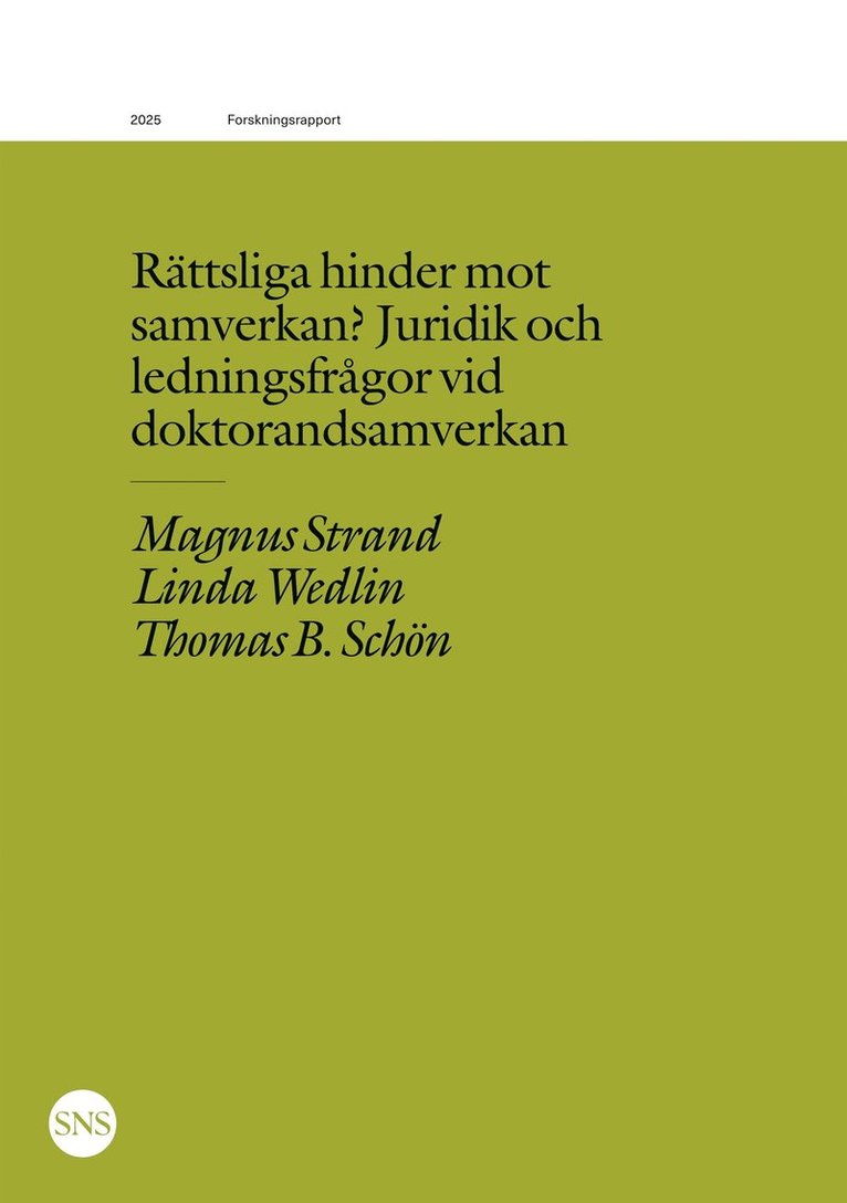 Magnus Strand, Linda Wedlin, Thomas B. Schön - Rättsliga hinder mot samverkan?: Juridik och ledningsfrågor vid doktorandsamverkan, E-bok