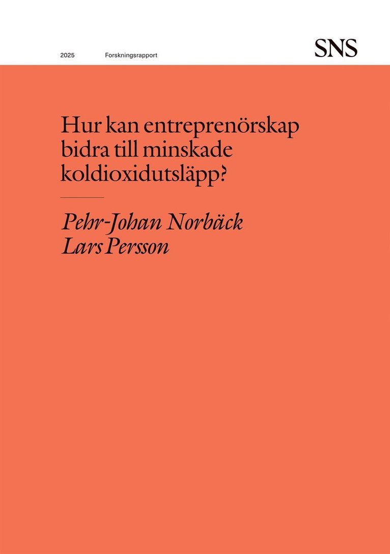 Lars Persson, Pehr-Johan Norbäck - Hur kan entreprenörskap bidra till minskade koldioxidutsläpp?, E-bok