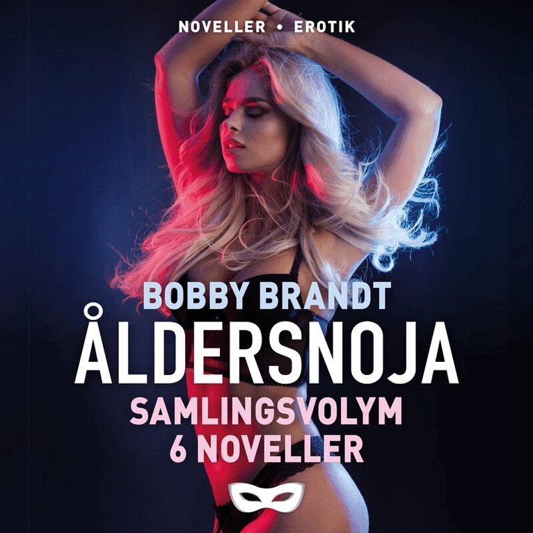 Bobby Brandt - Åldersnoja Samlingsvolym 6 noveller, Ljudbok. Tillgänglighet: Lägg i varukorg