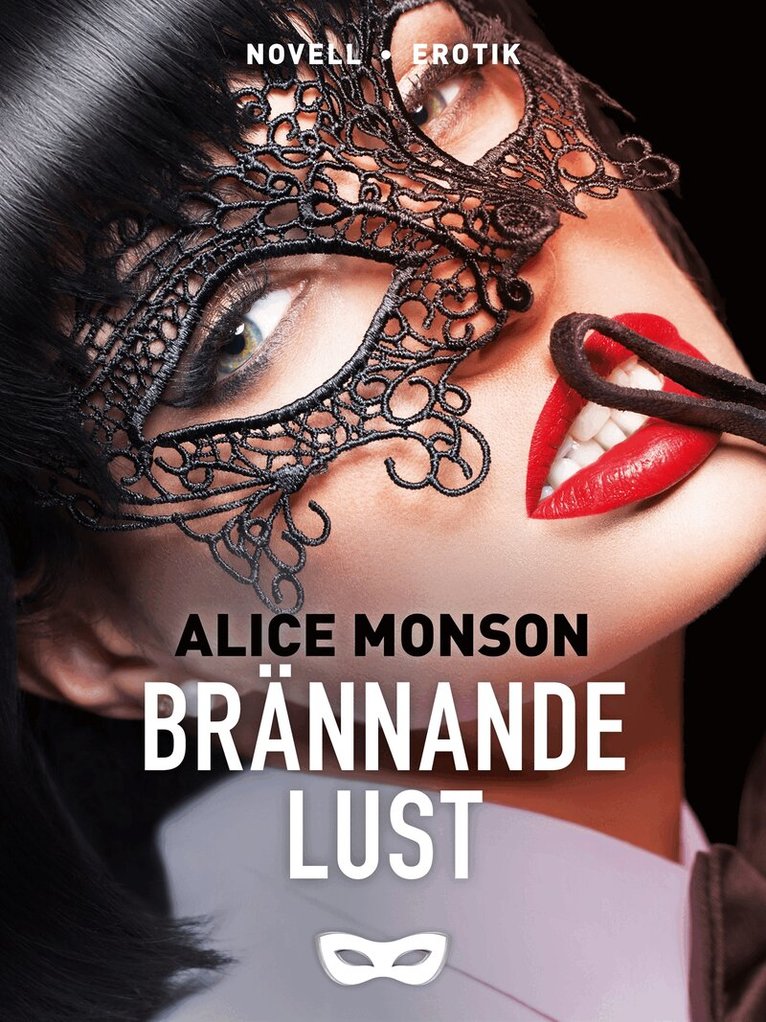 Alice Monson - Brännande lust, E-bok. Tillgänglighet: Lägg i varukorg