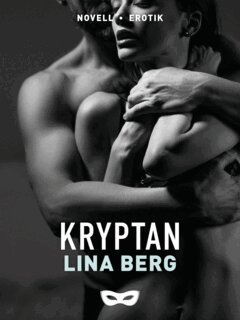 Lina Berg - Kryptan, E-bok. Tillgänglighet: Lägg i varukorg