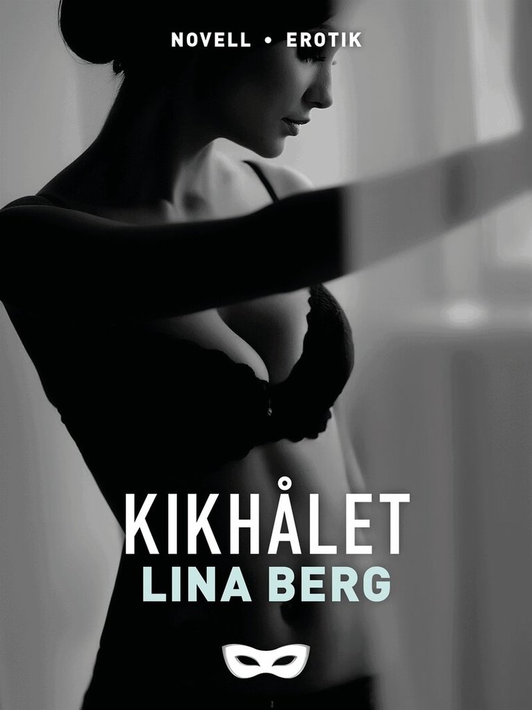 Lina Berg - Kikhålet, E-bok. Tillgänglighet: Lägg i varukorg