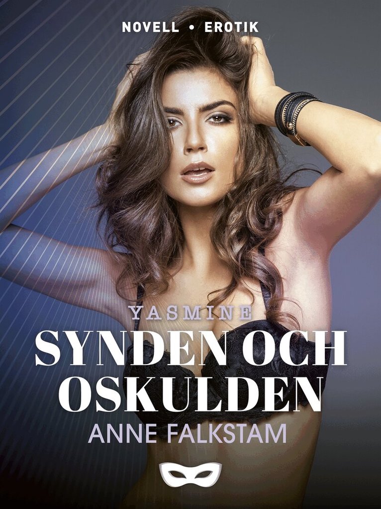 Anne Falkstam - Synden och oskulden, E-bok