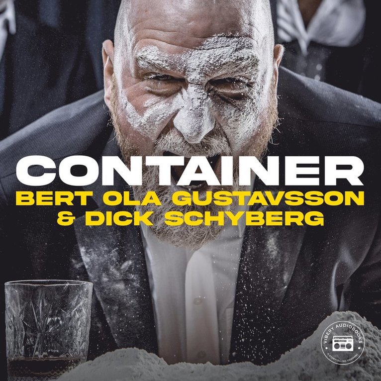 Bert Ola Gustavsson, Dick Schyberg - Container, Ljudbok