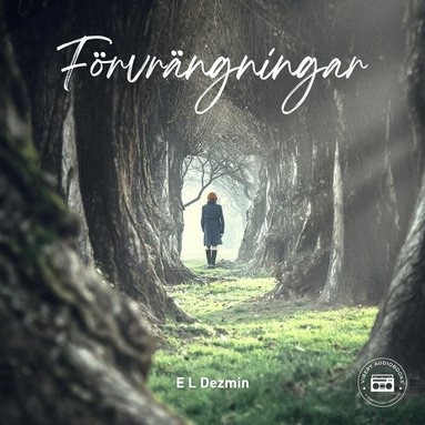 E L Dezmin - Förvrängningar, Ljudbok