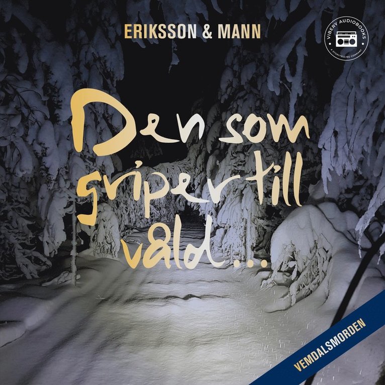 Sture Eriksson, Catharina Mann - Den som griper till våld, Ljudbok