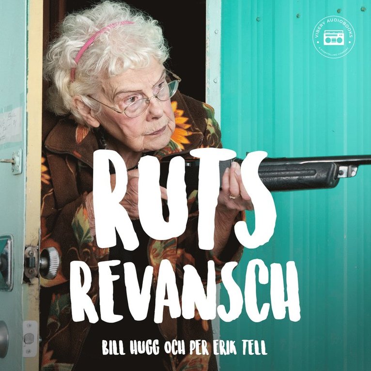 Per Erik Tell, Bill Hugg - Ruts revansch, Ljudbok