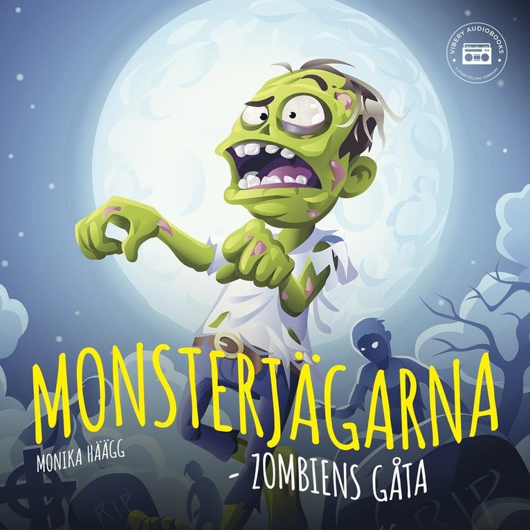 Monika Häägg - Monsterjägarna - Zombiens gåta, Ljudbok