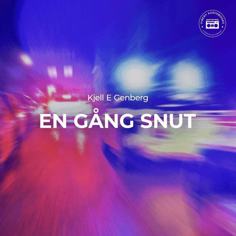 Kjell E. Genberg - En gång snut, Ljudbok