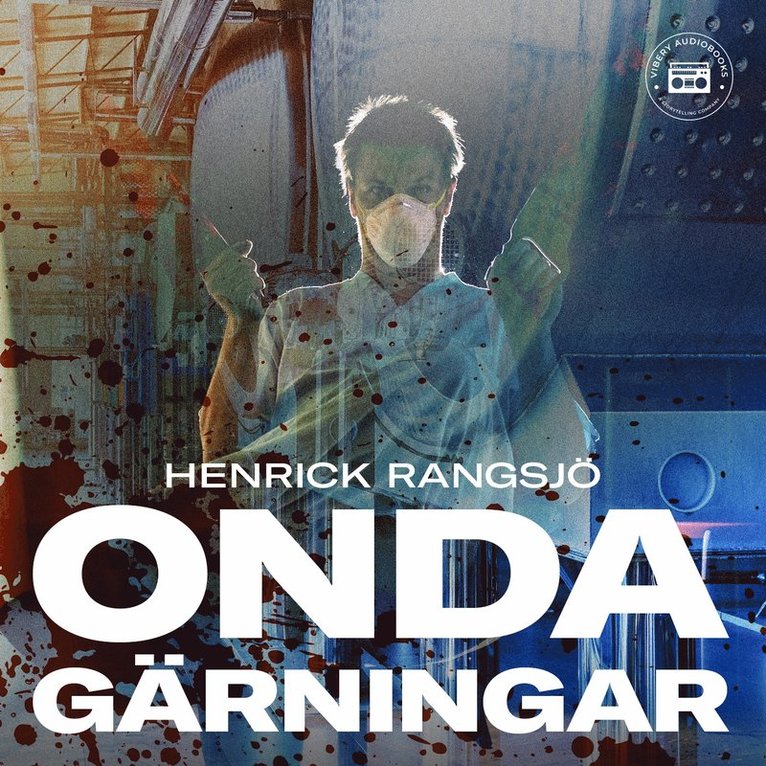 Henrick Rangsjö - Onda gärningar, Ljudbok