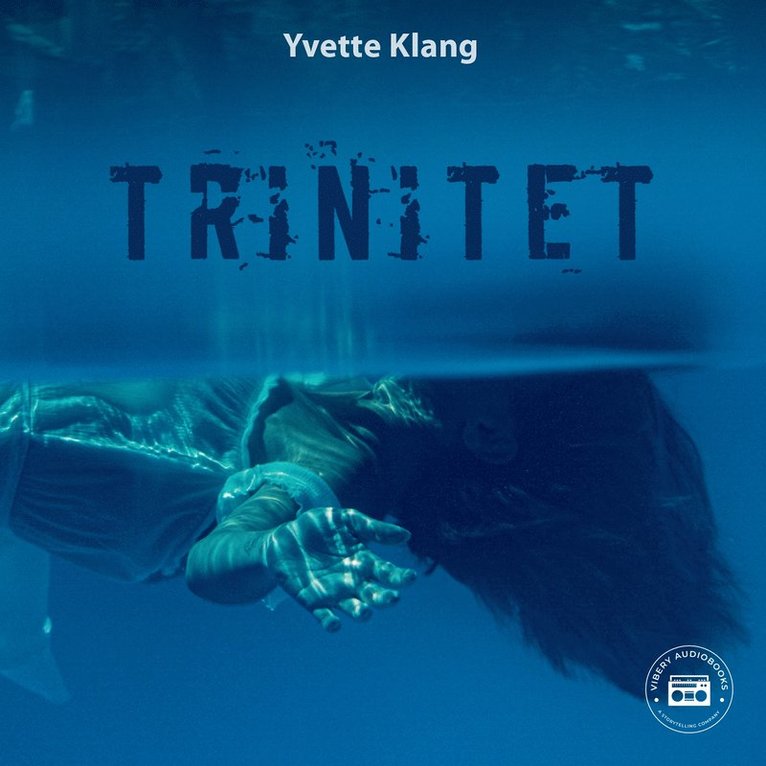 Yvette Klang - Trinitet, Ljudbok