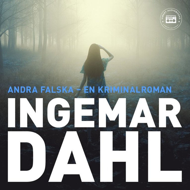 Ingemar Dahl - Andra falska, Ljudbok