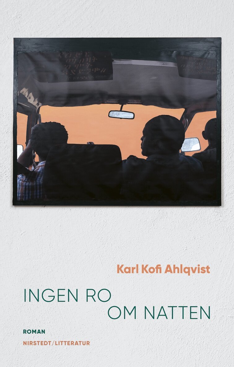 Karl Kofi Ahlqvist - Ingen ro om natten, E-bok
