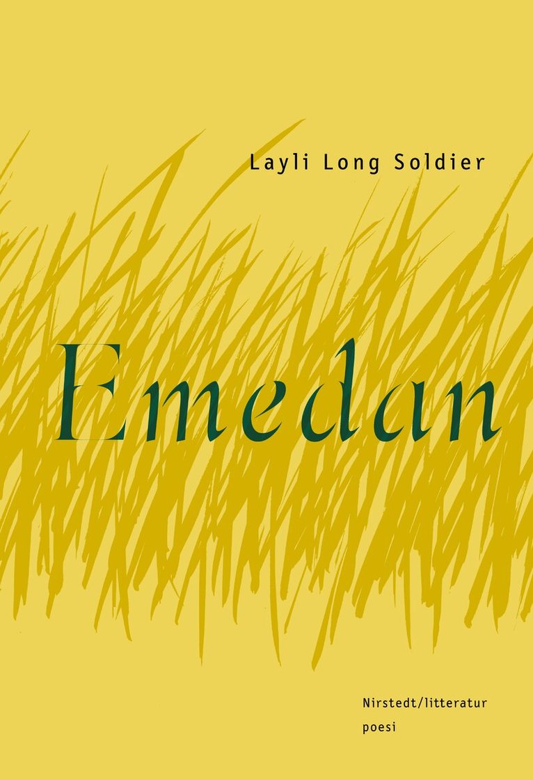 Layli Long Soldier - Emedan, Inbunden